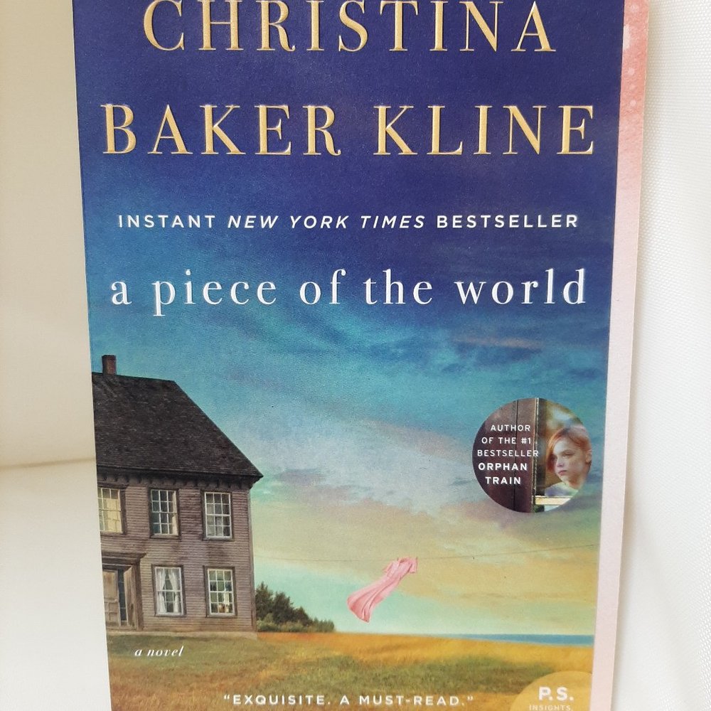 PB BOOK NOVEL A PIECE OF THE WORLD BY CHRISTINA BAKER KLINE